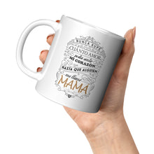Load image into Gallery viewer, Dia de las Madres Taza de Cafe - Mother&#39;s day Mug in Spanish Mama