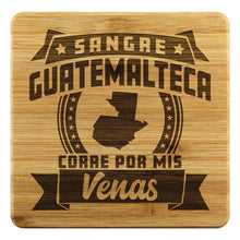 Load image into Gallery viewer, Guatemala Coasters Sangre Guatemalteca Corre Por Mis Venas Portavasos Para Guatemaltecos