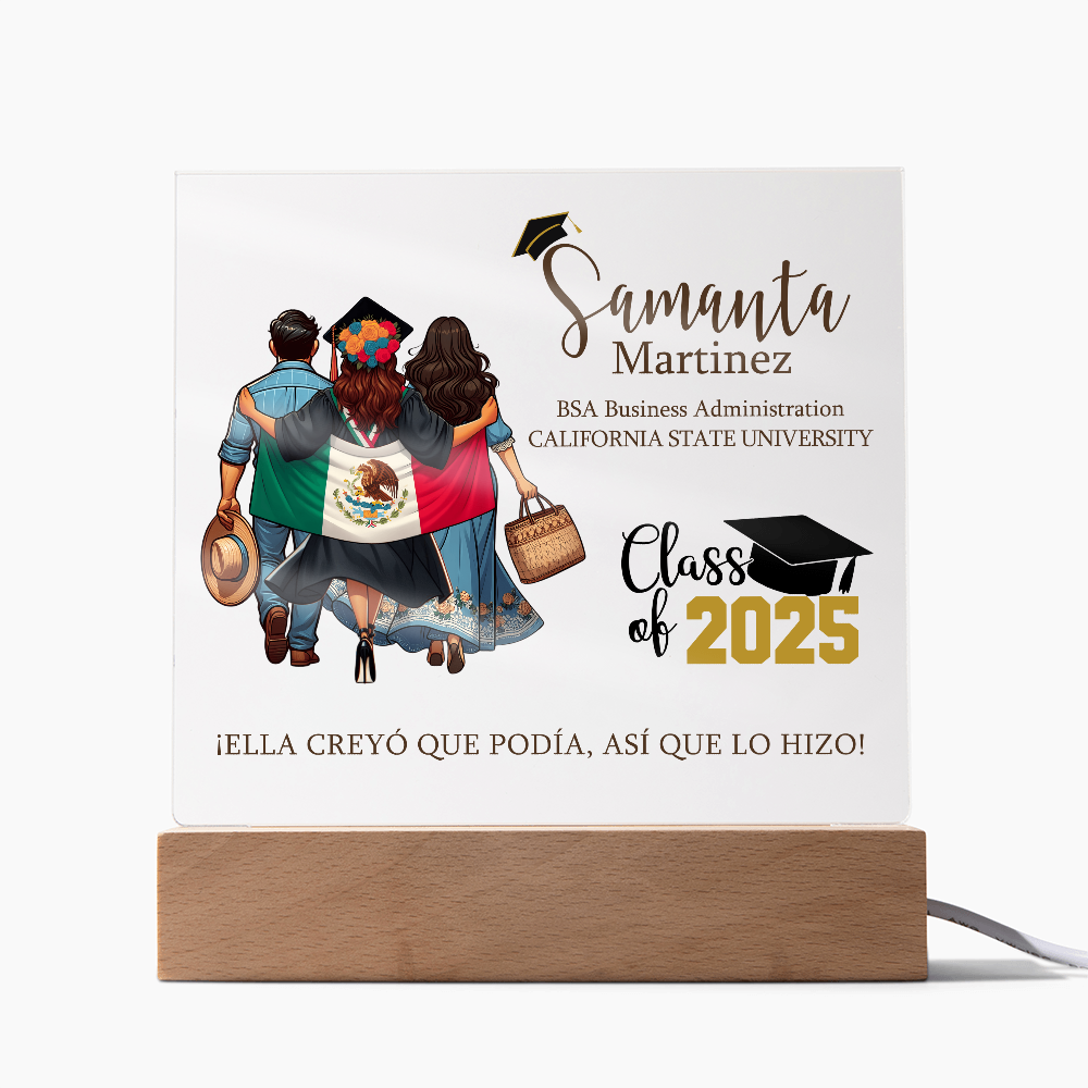 Ella creyó que podía, así que lo hizo Graduation Plaque with Mexican Flag