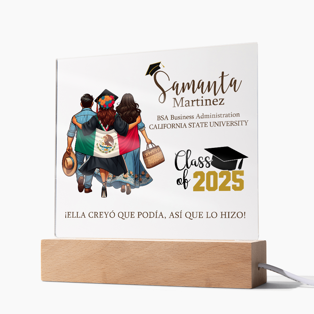 Ella creyó que podía, así que lo hizo Graduation Plaque with Mexican Flag
