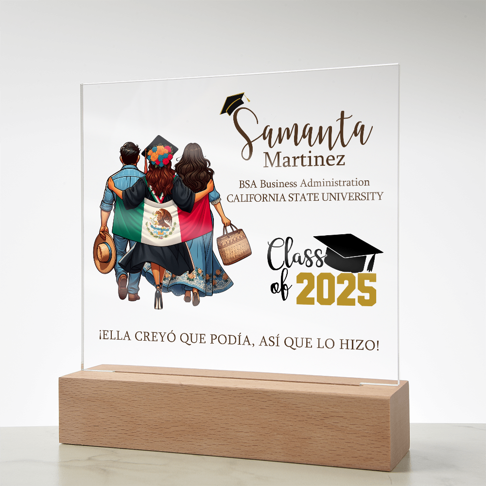 Ella creyó que podía, así que lo hizo Graduation Plaque with Mexican Flag
