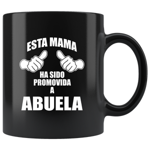 Esta Mama Ha Sido Promovida a Abuela Future Grandma Spanish Taza de Cafe