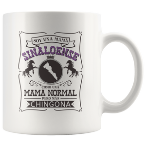 Soy Una Mama Sinaloense Como Una Mama Normal Pero Mas Chingona Sinaloa Mexico Mug Taza Regalo Gift Spanish Madre
