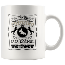 Load image into Gallery viewer, Soy un Papa Potosino como un Papa Normal pero mas Chingon Multi Size Coffee Mug