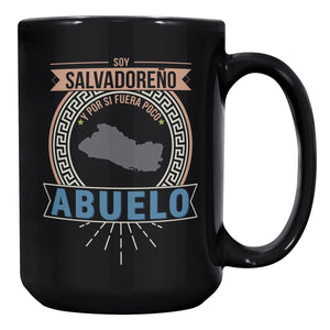 Soy Salvadoreño y por si fuera poco Abuelo Multi size Multicolor Mug