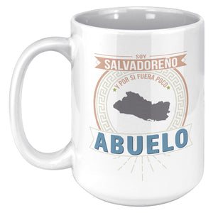 Soy Salvadoreño y por si fuera poco Abuelo Multi size Multicolor Mug