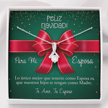Load image into Gallery viewer, Regalo de Navidad para Esposas de Parte de Esposo con Linda Frase en Español Great gift for Wife with Message in Spanish