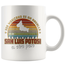 Load image into Gallery viewer, Ser Mexicano Es Us Orgullo ser de San Luis Potosi es Otro Pedo Taza Coffee Mug Mexico