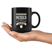 Load image into Gallery viewer, Yo No Pedí Ser De Mexico Pero Vieras Que Chingon Se Siente Coffee Mug Taza Cafe