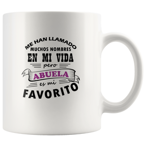 Abuela es mi Nombre Favorito Taza de Cafe Para dia de las Madres Coffee Mug 11oz