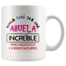Load image into Gallery viewer, Abuela Increible Taza de Cafe Para dia de las Madres Coffee Mug 11oz