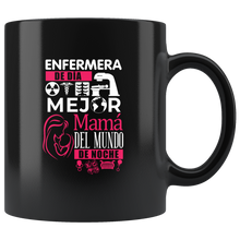 Load image into Gallery viewer, Enfermera y Mejor Mama del Mundo Taza de Cafe Black Coffee Mug 11oz