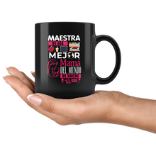 Load image into Gallery viewer, Maestra de Dia Mejor Mama del Mundo de Noche Taza de Cafe Black Coffee Mug 11oz