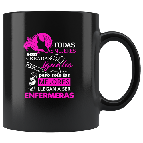 Las Mejores mujeres son Enfermeras Taza de Cafe Para dia de las Madres Black Coffee Mug 11oz